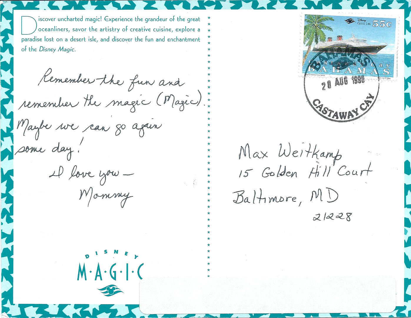 A letter my mom sent me from Castaway Cay, Disney's private Island. A letter my mom sent me from Castaway Cay, Disney's private Island.