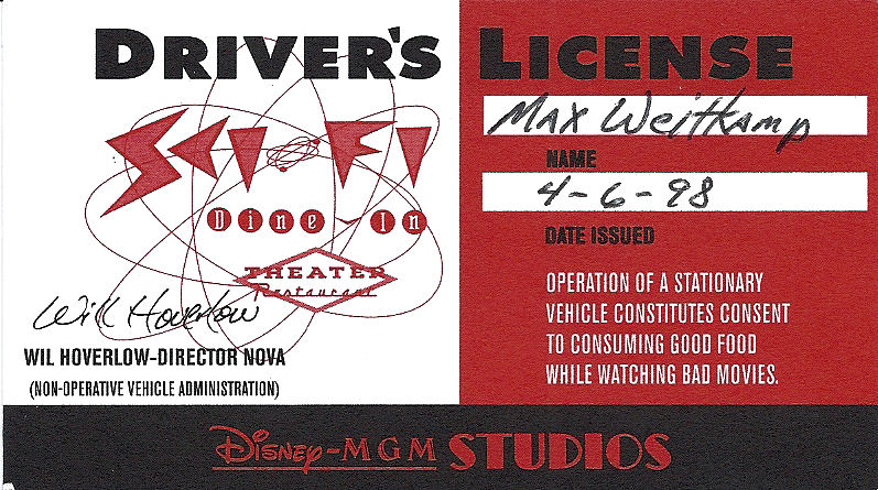 My driver's license from the Sci-Fi Dine-In Restaurant at Disney's MGM-Studios at Disney World.