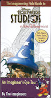 Cover, Hollywood Studios Imagineering Field Guide. Hollywood Studios Imagineering Field Guide