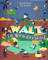 Cover, Walt In Wonderland. Walt In Wonderland